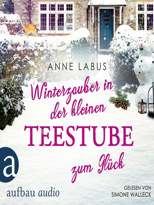 Title details for Winterzauber in der kleinen Teestube zum Glück--Kleeblatt-Träume, Band 5 (Ungekürzt) by Anne Labus - Available